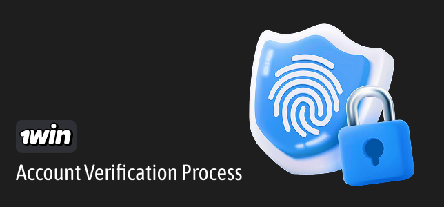 Players should verify at 1Win to get full access to it's services