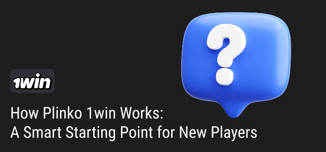 1win Plinko Game Tips